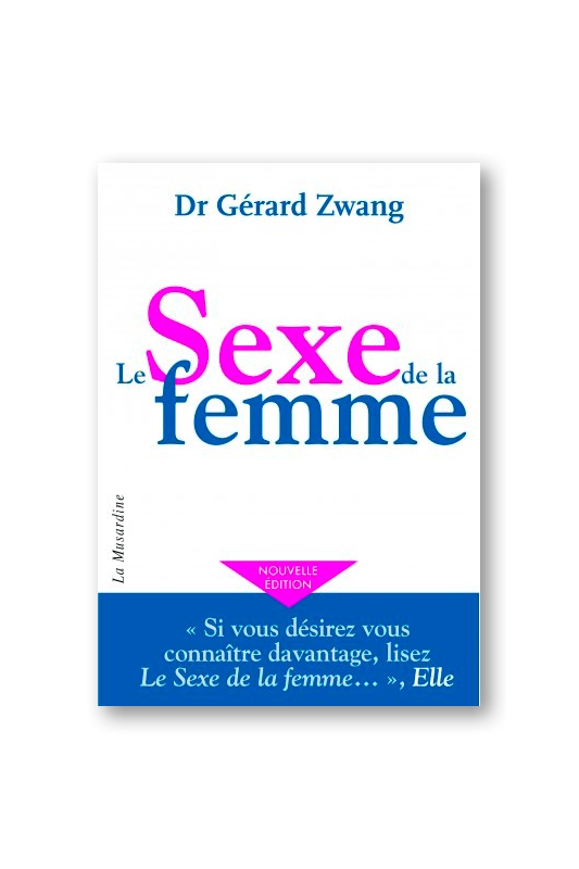Le sexe de la femme Le sexe de la femme