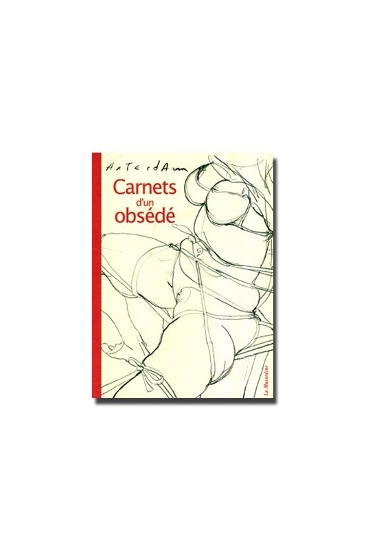 Carnets d'un obsédé Carnets d'un obsédé