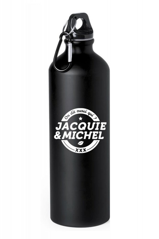 Gourde "On dit merci qui ? Merci Jacquie & Michel" | Jacquie & Michel