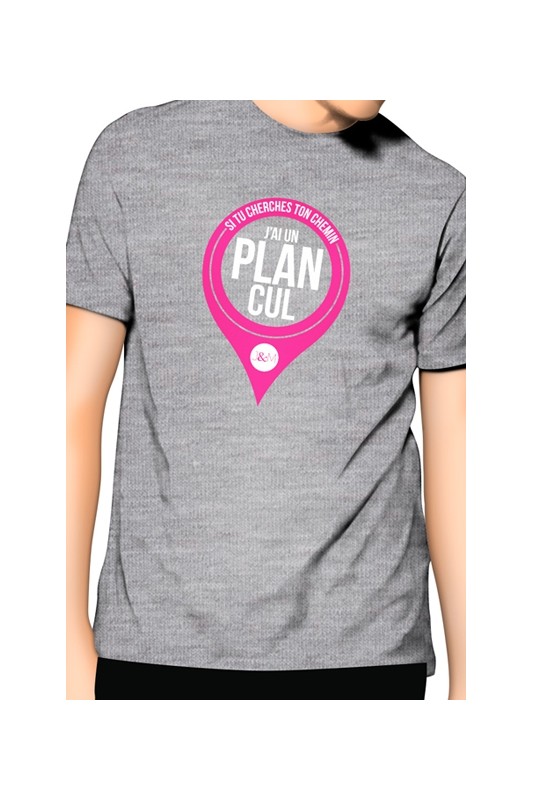 T-Shirt J&M J'ai un Plan cul - gris