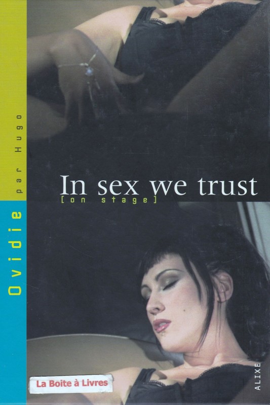 In sex we trust | La musardine