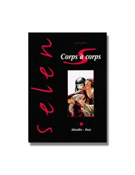 Selen T17 - Corps à corps | Selen T17 - Corps à corps |