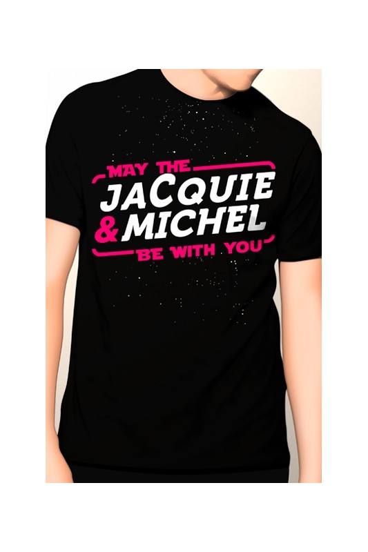 Tee-shirt May The Jacquie & Michel be with you | Jacquie & Michel